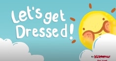 Let's Get Dressed Song