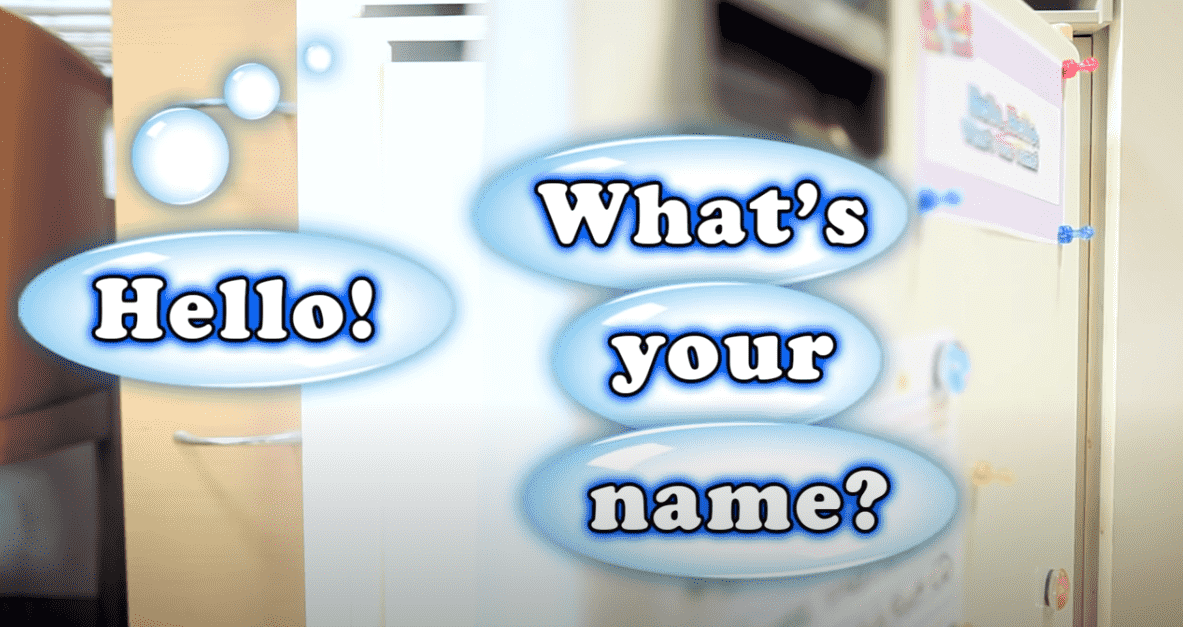 Hello What's Your Name?