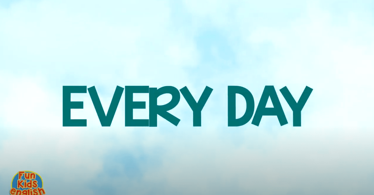 Every Day